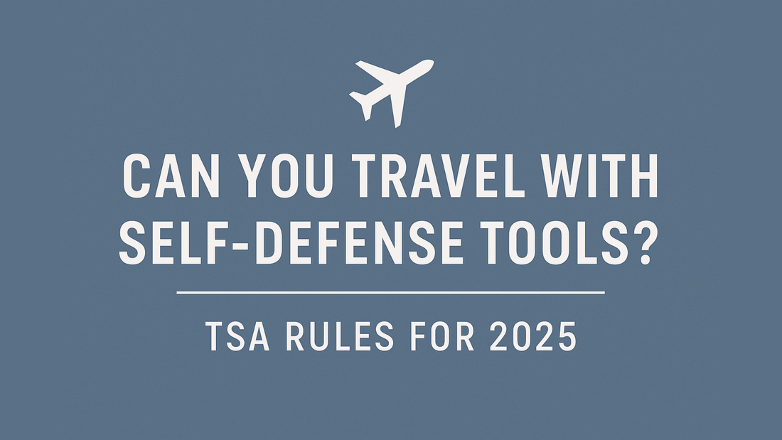 Self Defense Tools TSA Rules Guide