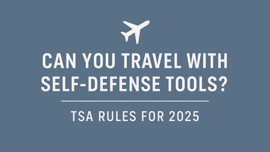 Self Defense Tools TSA Rules Guide